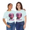 Be Happy - Alien Attitudes Unisex Short-Sleeve Tee - Image 114