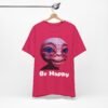 Be Happy - Alien Attitudes Unisex Short-Sleeve Tee - Image 123