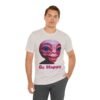 Be Happy - Alien Attitudes Unisex Short-Sleeve Tee - Image 72